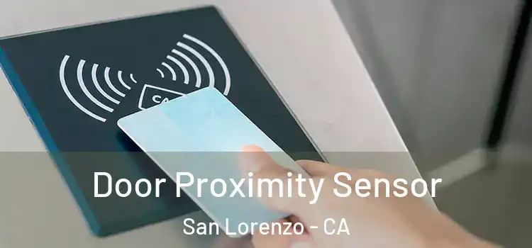  Door Proximity Sensor San Lorenzo - CA